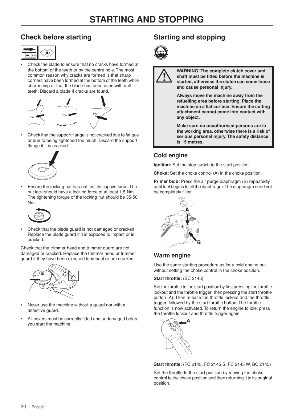 Check before starting, Starting and stopping, Cold engine | Warm engine | Jonsered FC 2145 User Manual | Page 20 / 40