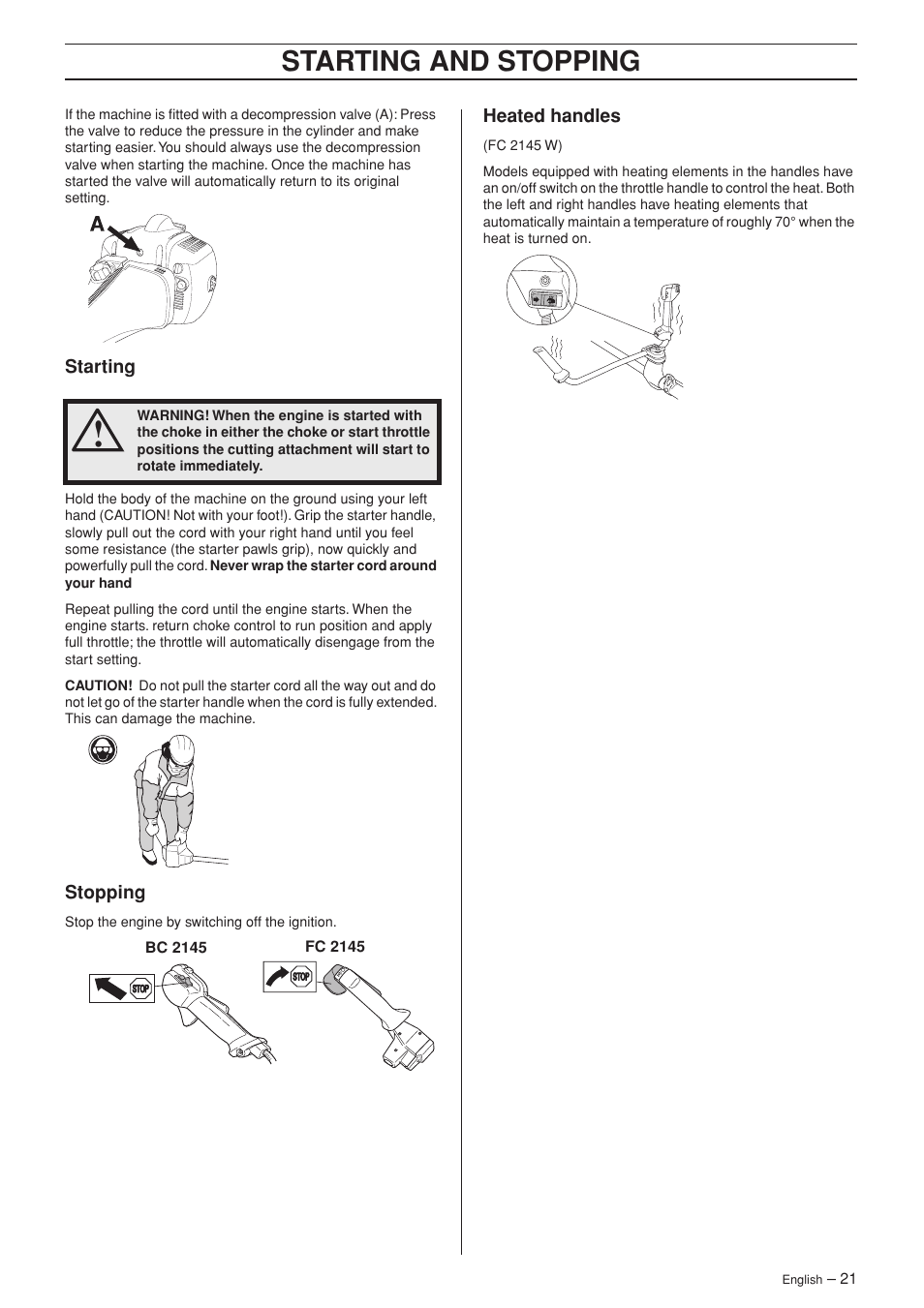 Starting, Stopping, Heated handles | Starting and stopping | Jonsered FC 2145 User Manual | Page 21 / 40