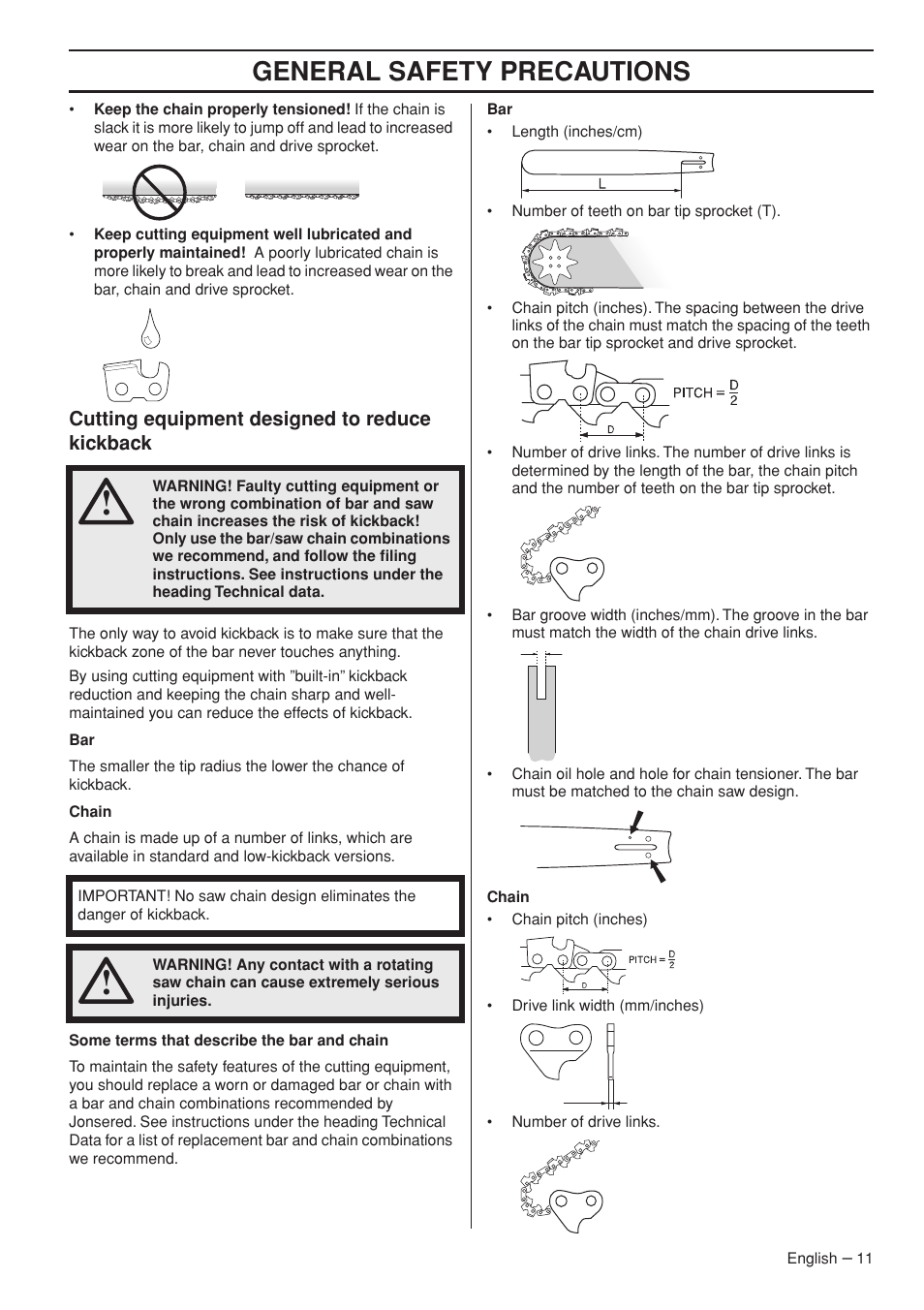 Cutting equipment designed to reduce kickback, General safety precautions | Jonsered CS 2255 User Manual | Page 11 / 44