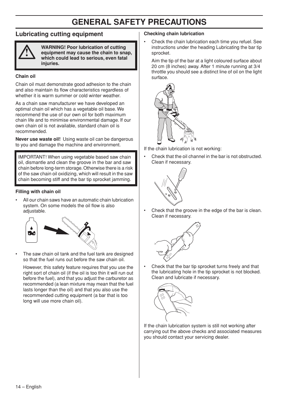 Lubricating cutting equipment, General safety precautions | Jonsered CS 2255 User Manual | Page 14 / 44