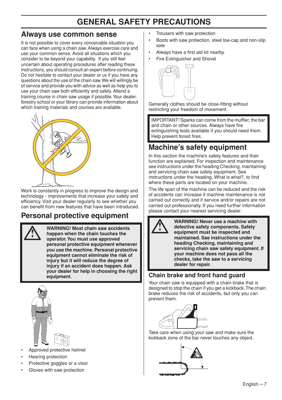 Always use common sense, Personal protective equipment, Machine¢s safety equipment | Chain brake and front hand guard, General safety preca utions, Al ways use common sense, P ersonal protective equipment, Mac hine ′′′′ s safety equipment | Jonsered CS 2255 User Manual | Page 7 / 44