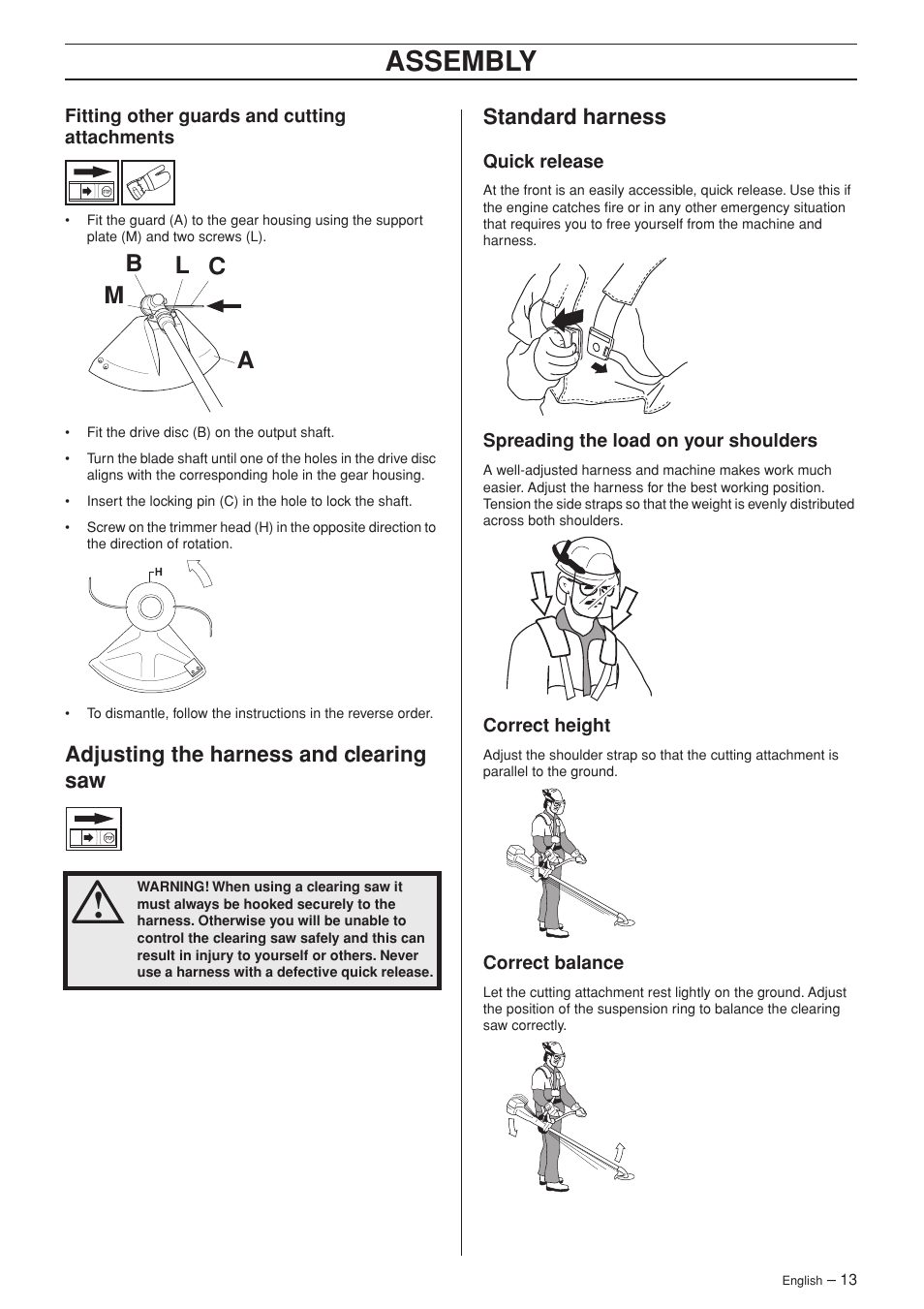 Fitting other guards and cutting attachments, Adjusting the harness and clearing saw, Standard harness | Quick release, Spreading the load on your shoulders, Correct height, Correct balance, Assembly, Ml a c b | Jonsered BC2053 User Manual | Page 13 / 32