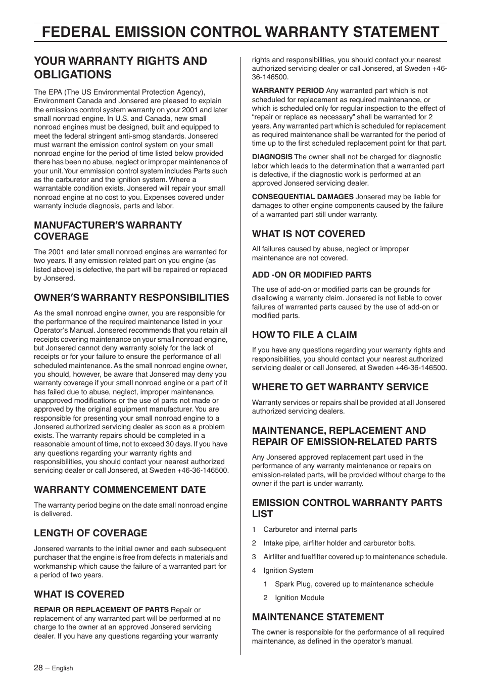 Your warranty rights and obligations, Manufacturer¢s warranty coverage, Owner¢s warranty responsibilities | Warranty commencement date, Length of coverage, What is covered, What is not covered, How to file a claim, Where to get warranty service, Emission control warranty parts list | Jonsered GC 2125 User Manual | Page 28 / 36