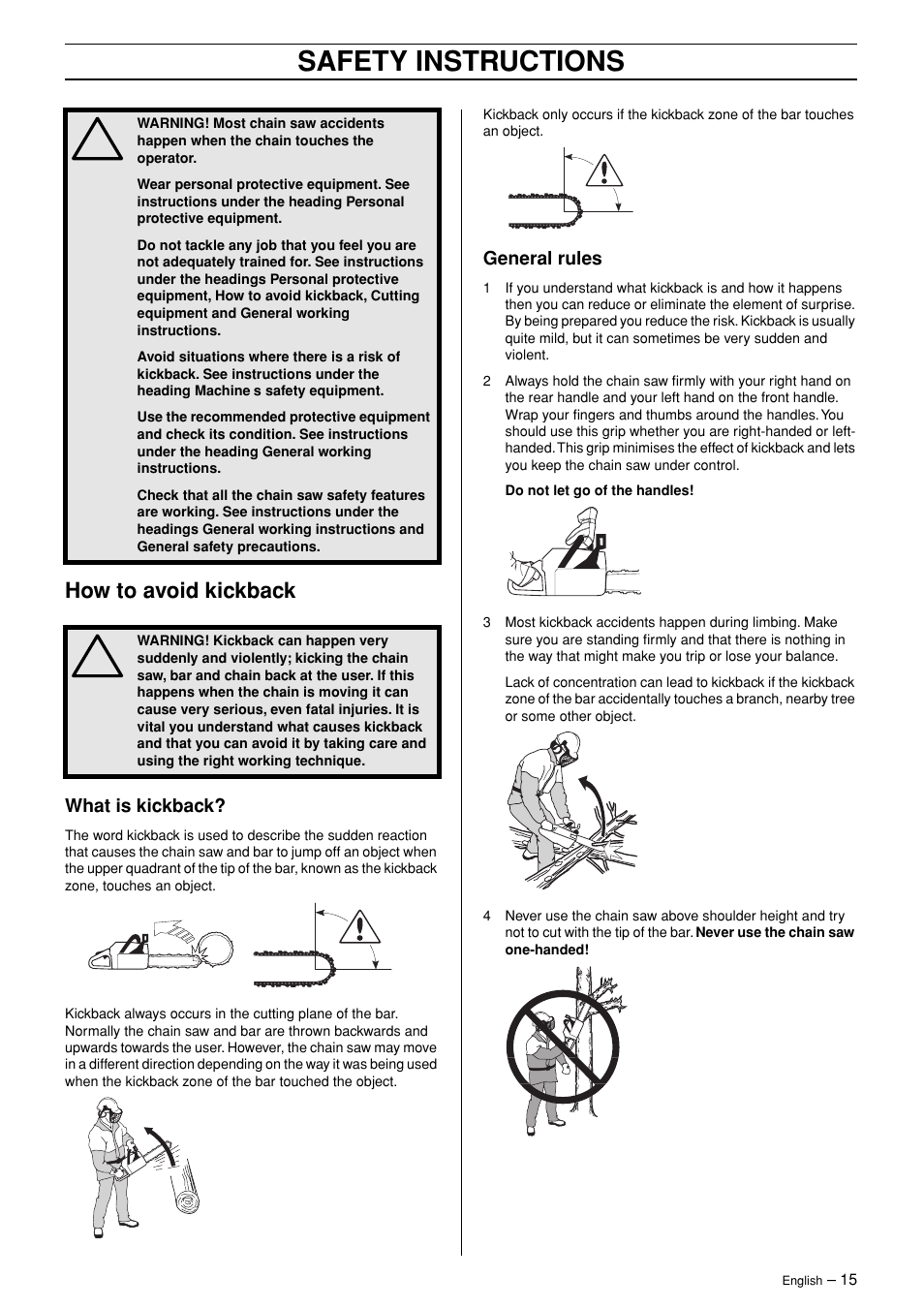 How to avoid kickback, What is kickback, General rules | Safety instructions | Jonsered CS 2147 User Manual | Page 15 / 40