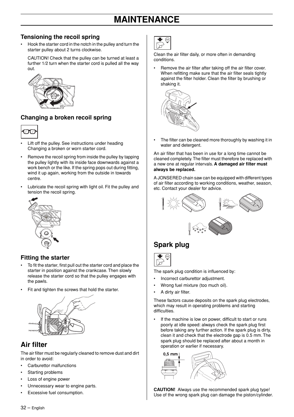 Tensioning the recoil spring, Changing a broken recoil spring, Fitting the starter | Air filter, Spark plug, Maintenance | Jonsered CS 2147 User Manual | Page 32 / 40