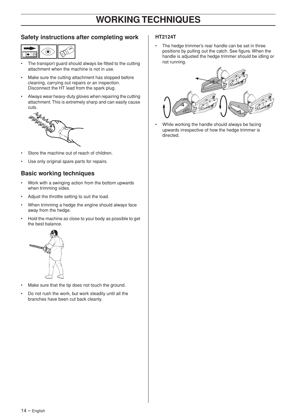 Safety instructions after completing work, Basic working techniques, Working techniques | Jonsered HT 2124T User Manual | Page 14 / 24