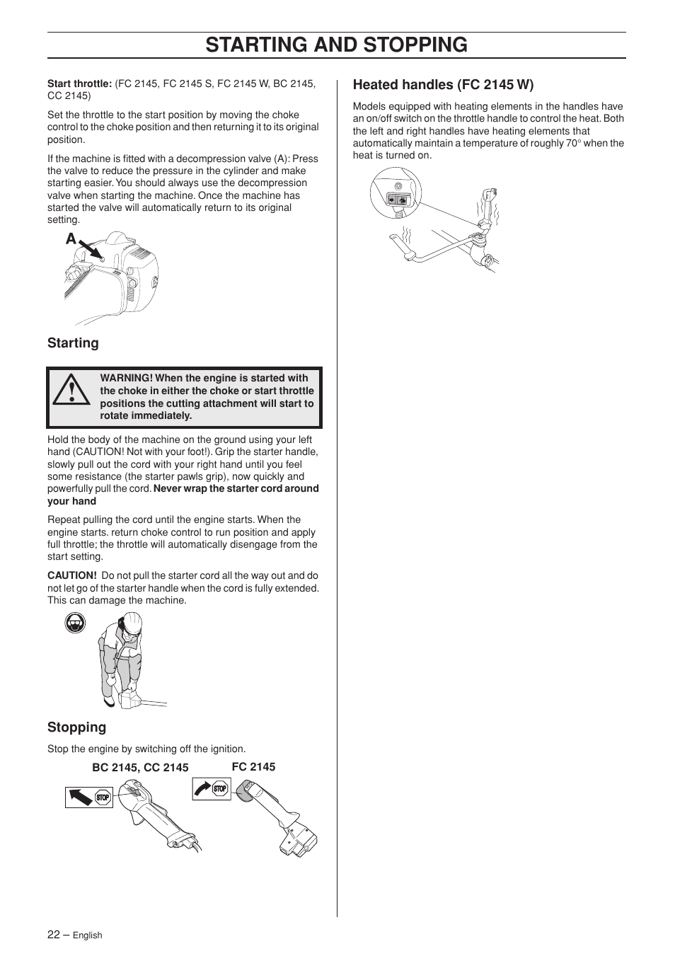 Starting, Stopping, Heated handles (fc 2145 w) | Starting and stopping | Jonsered FC 2145S User Manual | Page 22 / 44