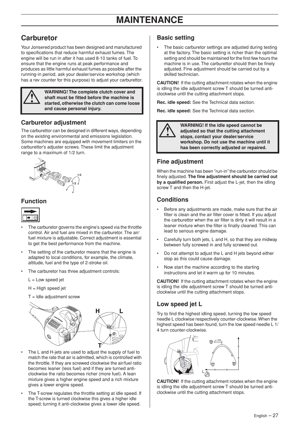 Carburetor, Carburetor adjustment, Function | Basic setting, Fine adjustment, Conditions, Low speed jet l, Maintenance | Jonsered FC 2145S User Manual | Page 27 / 44