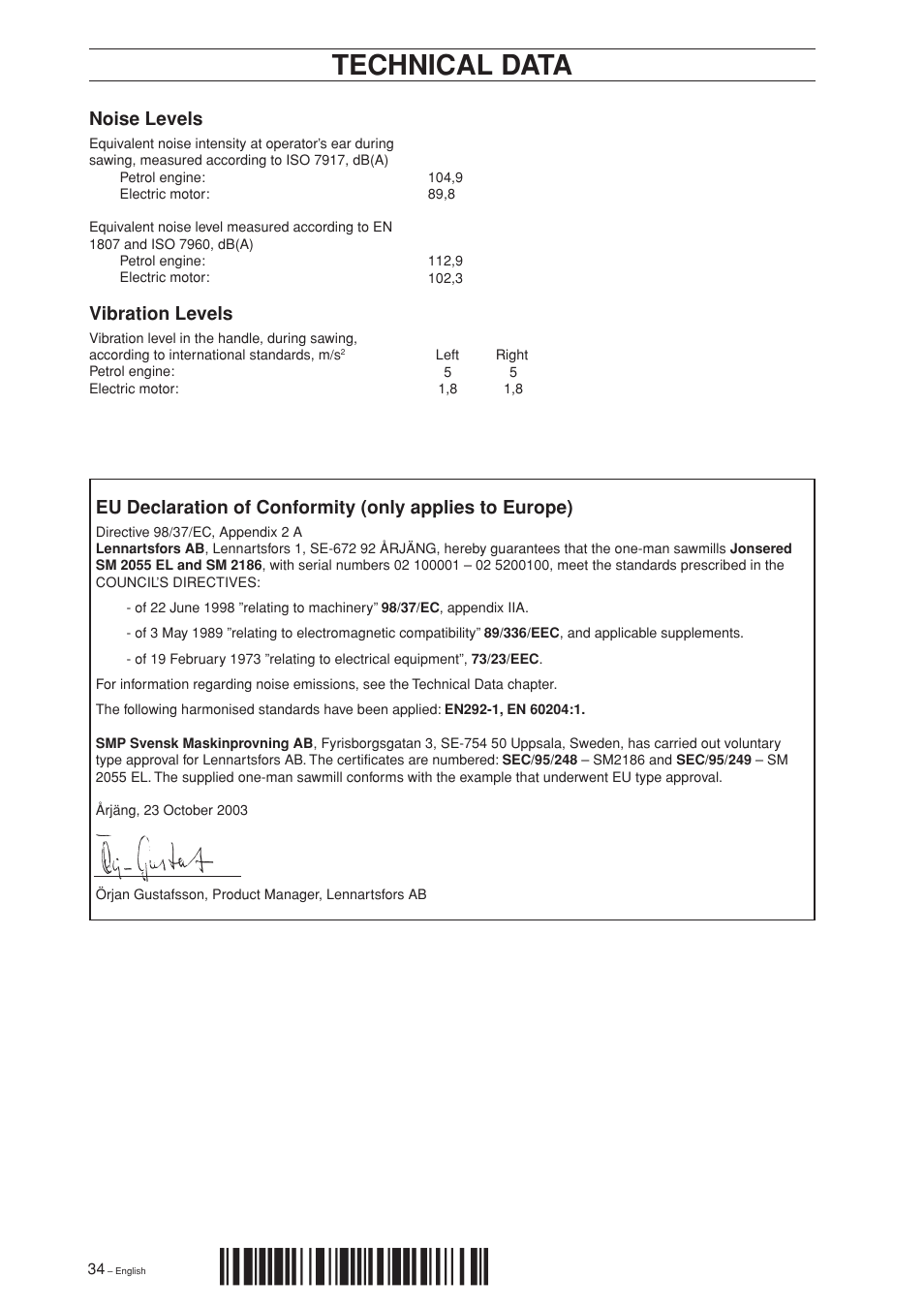 Eu declaration of conformity, Z*x{,¶6), Technical data | Noise levels, Vibration levels | Jonsered SM 2186 User Manual | Page 34 / 36
