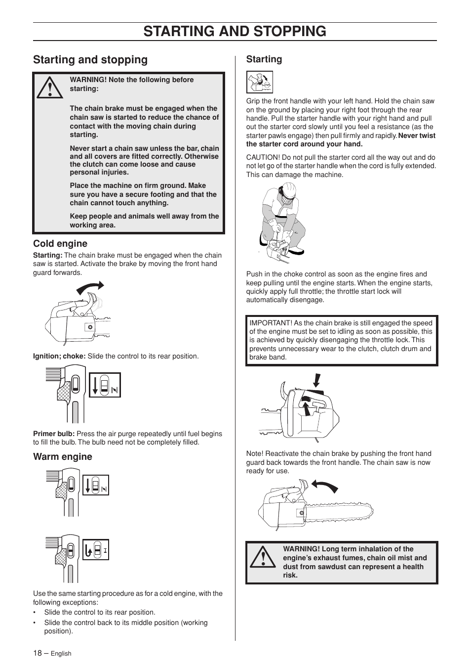 Starting and stopping, Cold engine, Warm engine | Starting | Jonsered CS 2139T User Manual | Page 18 / 36