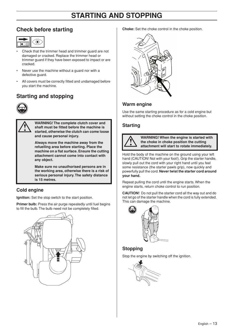 Check before starting, Starting and stopping, Cold engine | Warm engine, Starting, Stopping | Jonsered GT2123 User Manual | Page 13 / 24
