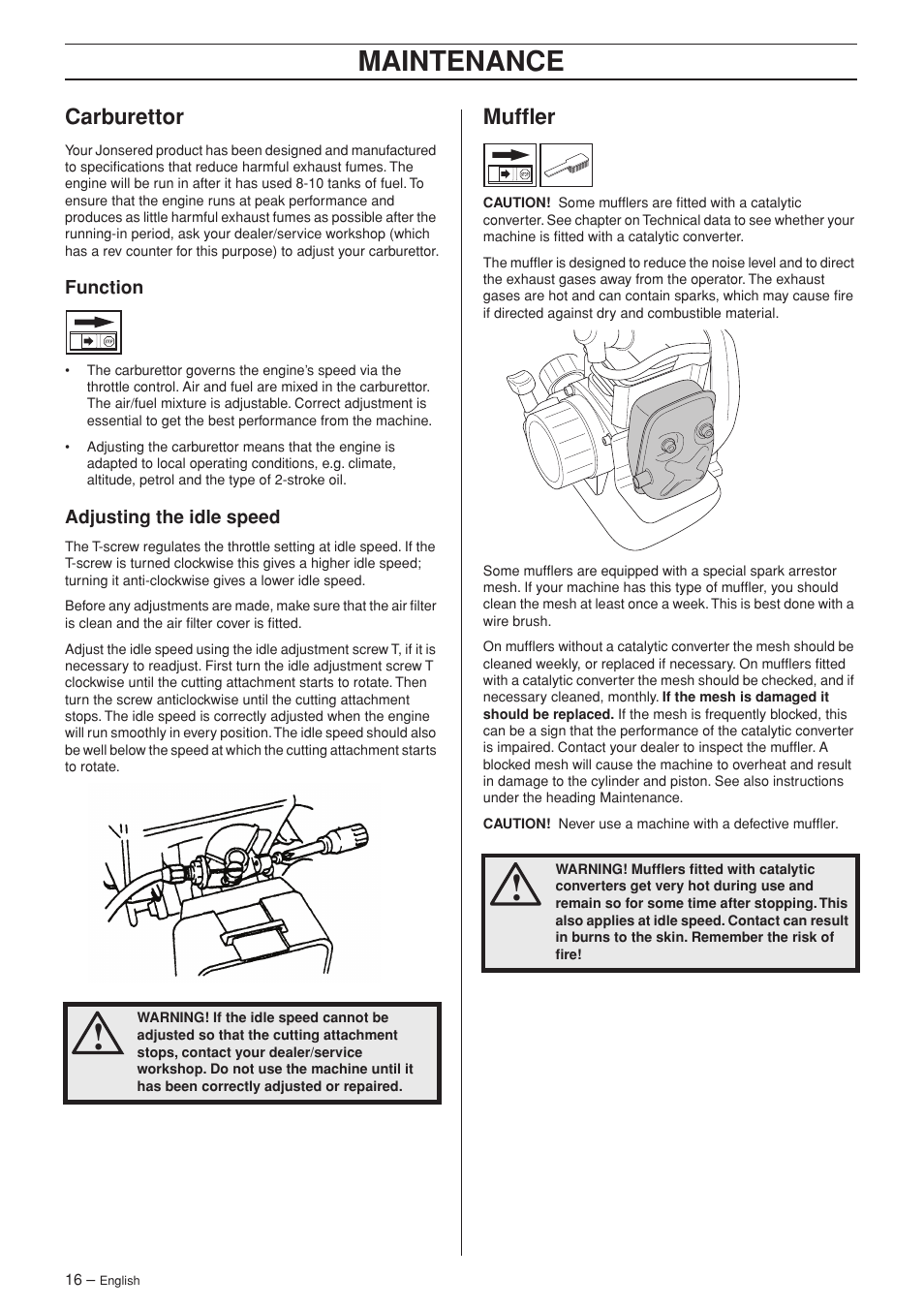 Carburettor, Function, Adjusting the idle speed | Muffler, Maintenance | Jonsered GT2123 User Manual | Page 16 / 24