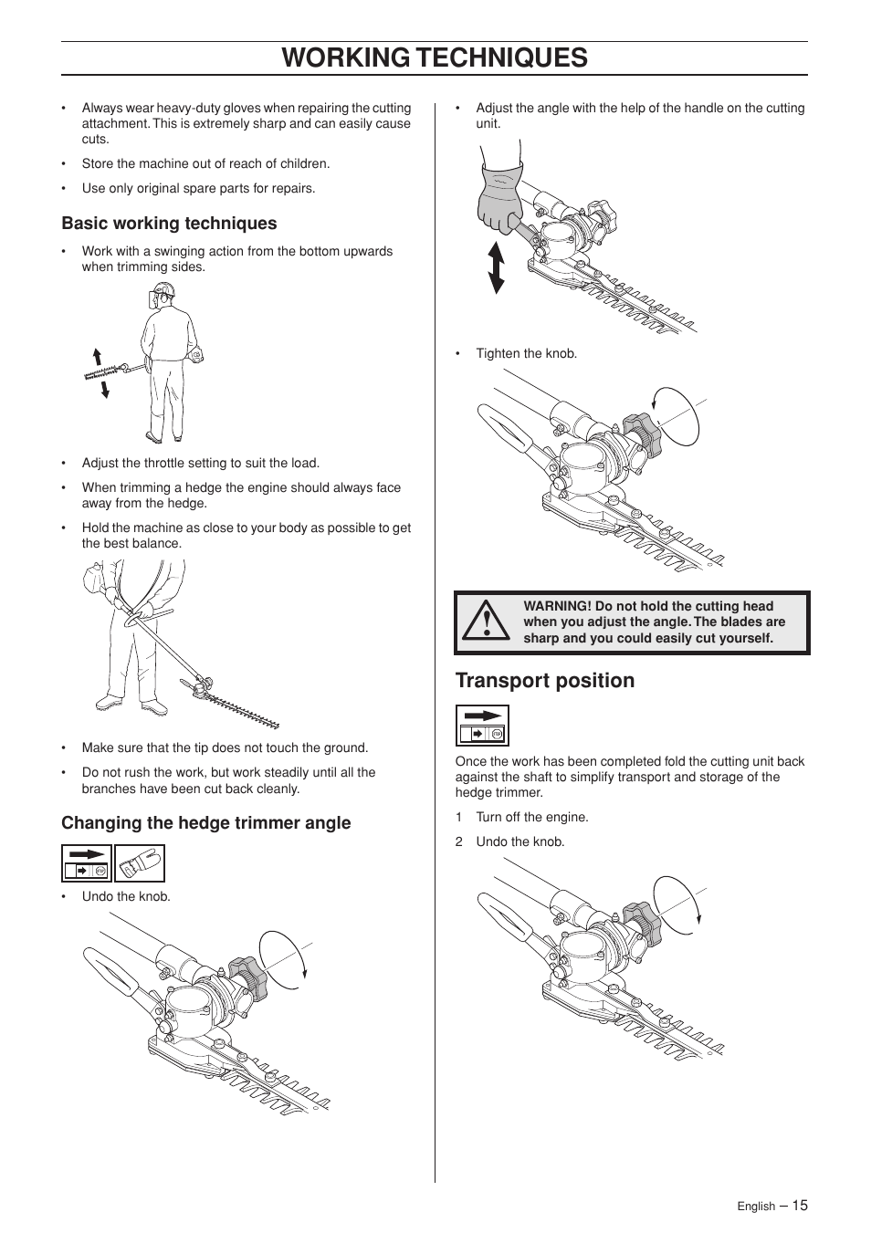 Basic working techniques, Changing the hedge trimmer angle, Transport position | Working techniques | Jonsered HTE2123 User Manual | Page 15 / 24