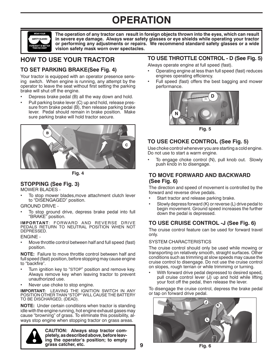 Operation, How to use your trac tor | Jonsered LT2226 A2 User Manual | Page 9 / 28