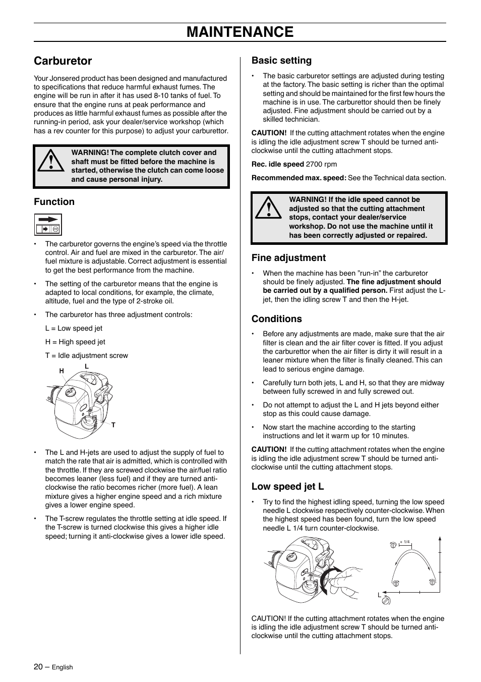 Carburetor, Function, Basic setting | Fine adjustment, Conditions, Low speed jet l, Maintenance | Jonsered GT 2125 User Manual | Page 20 / 32