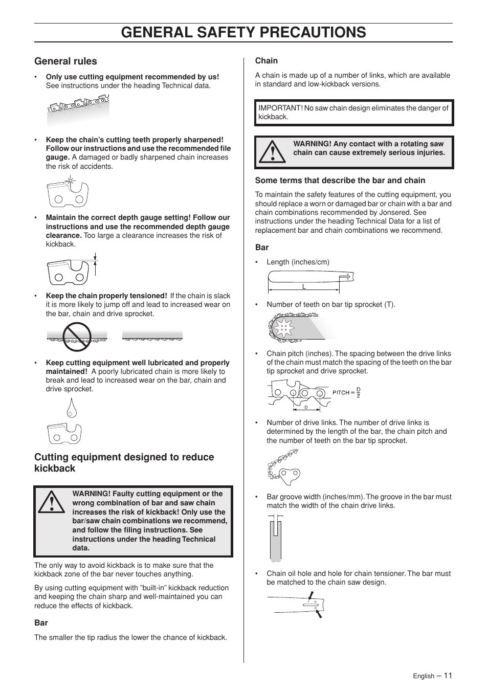General rules, Cutting equipment designed to reduce kickback, General safety precautions | Jonsered CS 2141S User Manual | Page 11 / 40