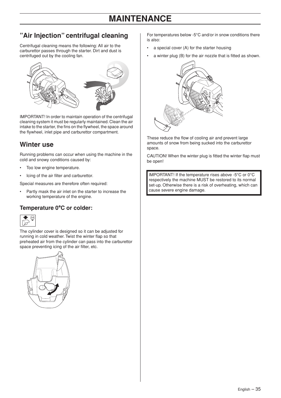 Air injection” centrifugal cleaning, Winter use, Temperature 0°c or colder | Maintenance, Temperature 0 °°°° c or colder | Jonsered CS 2141S User Manual | Page 35 / 40