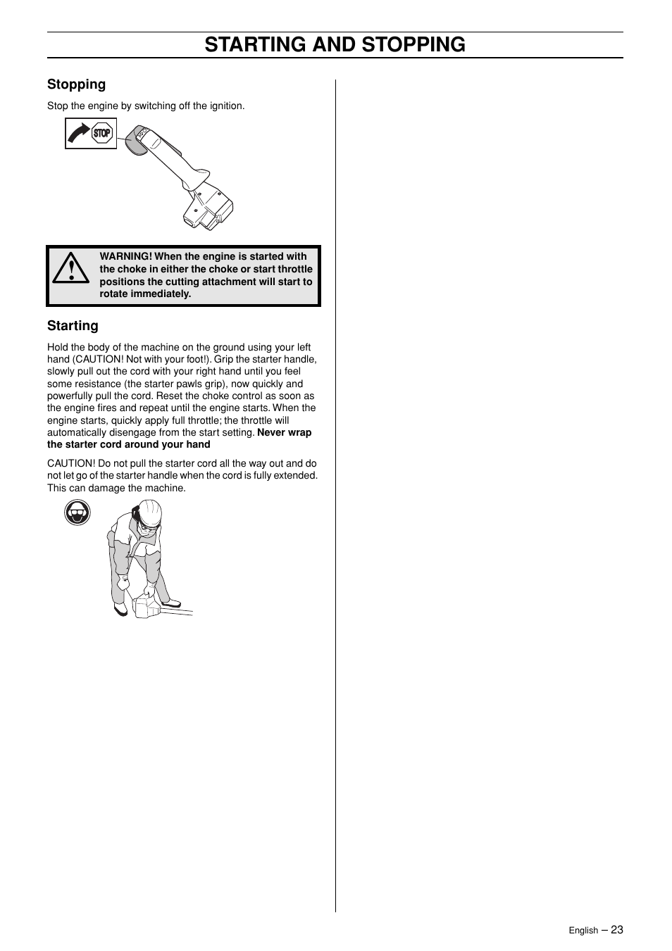 Stopping, Starting, Starting and stopping | Jonsered RS44/52 User Manual | Page 23 / 36