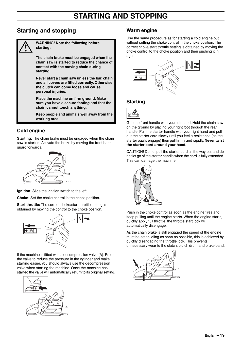 Starting and stopping, Cold engine, Warm engine | Starting | Jonsered CS 2171 User Manual | Page 19 / 40