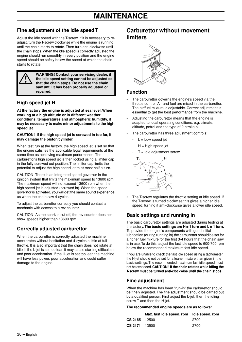 Fine adjustment of the idle speed t, High speed jet h, Correctly adjusted carburettor | Carburettor without movement limiters, Function, Basic settings and running in, Fine adjustment, Maintenance | Jonsered CS 2171 User Manual | Page 30 / 40