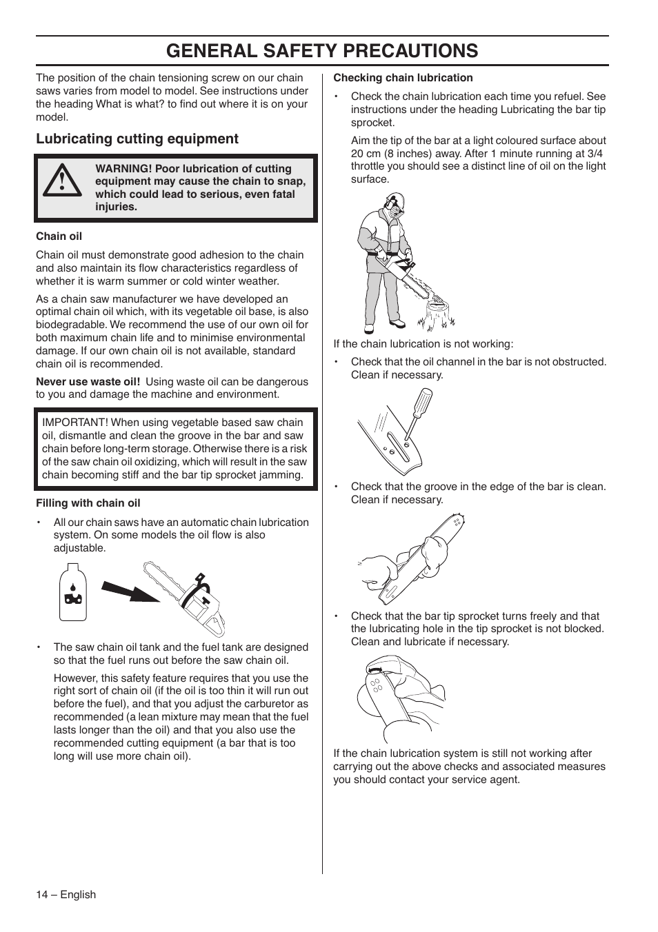 Lubricating cutting equipment, General safety precautions | Jonsered CS 2145S User Manual | Page 14 / 44