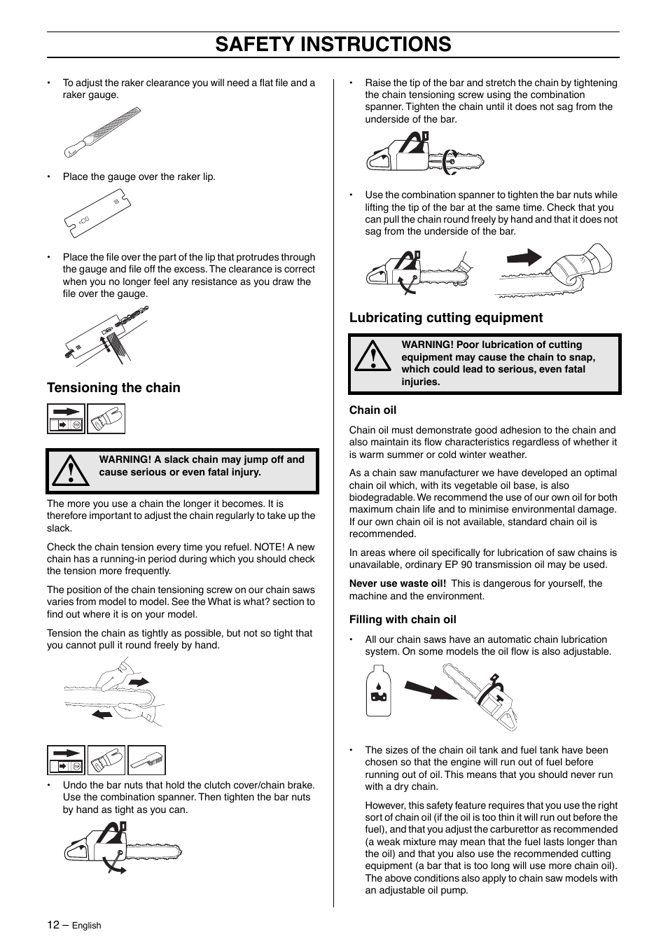 Tensioning the chain, Lubricating cutting equipment, Safety instructions | Jonsered CS2163 User Manual | Page 12 / 36