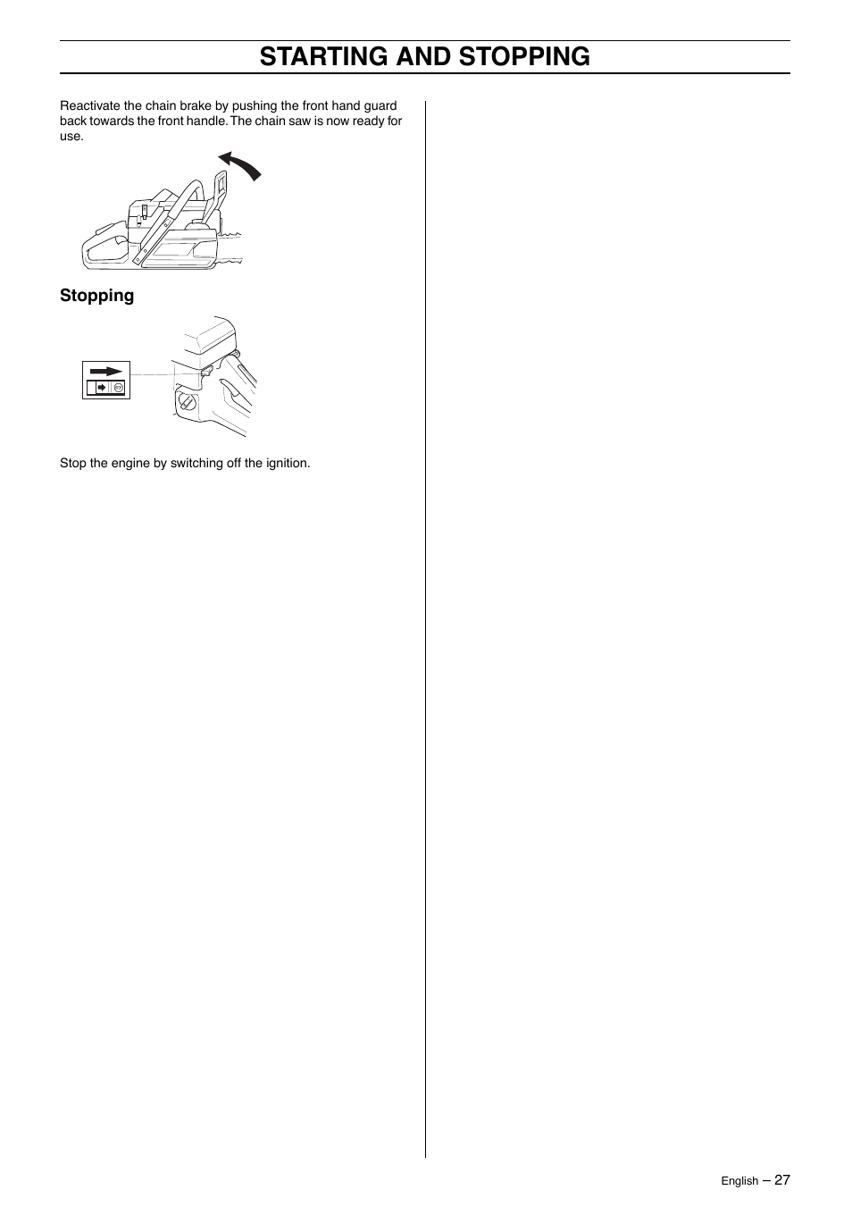 Stopping, Starting and stopping | Jonsered CS2163 User Manual | Page 27 / 36
