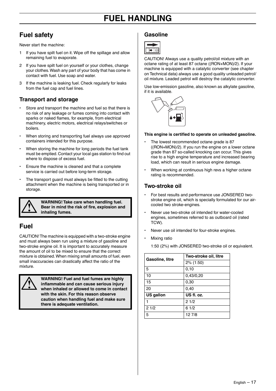 Fuel safety, Transport and storage, Fuel | Gasoline, Two-stroke oil, Fuel handling | Jonsered GR41/50 User Manual | Page 17 / 36