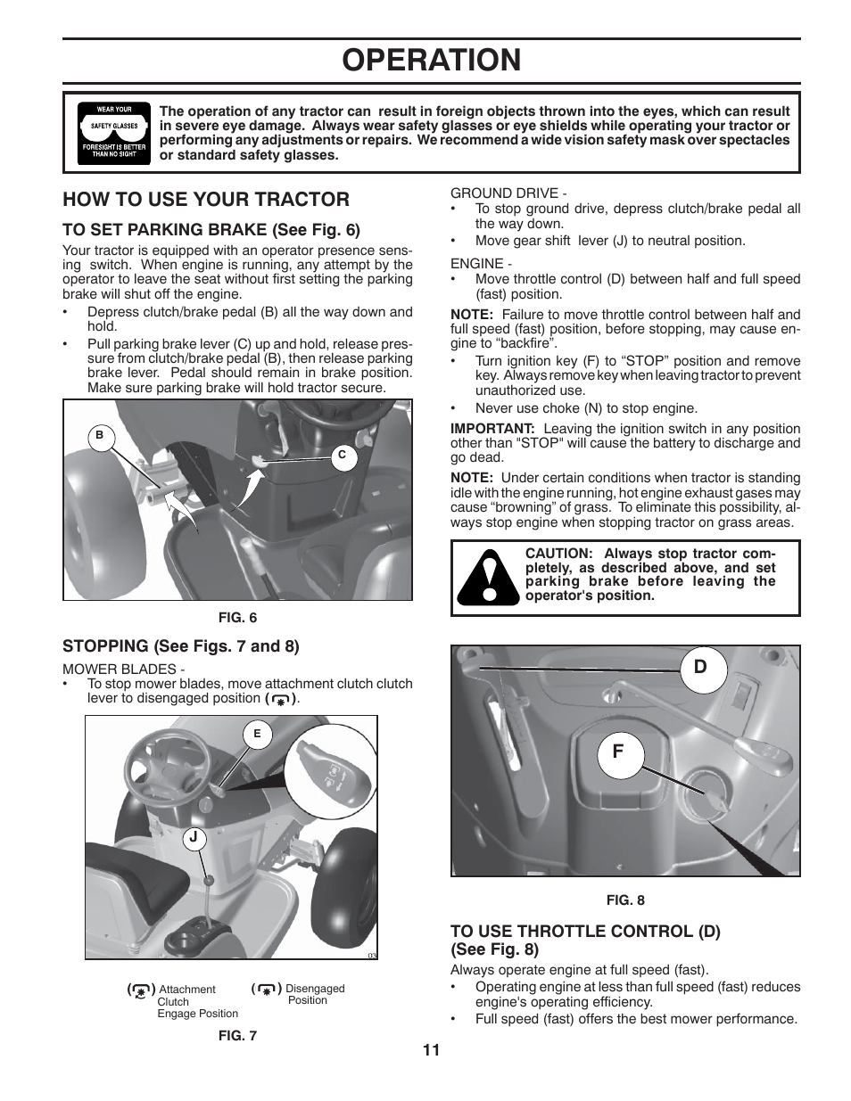 Operation, How to use your trac tor | Jonsered LT2216 User Manual | Page 11 / 28