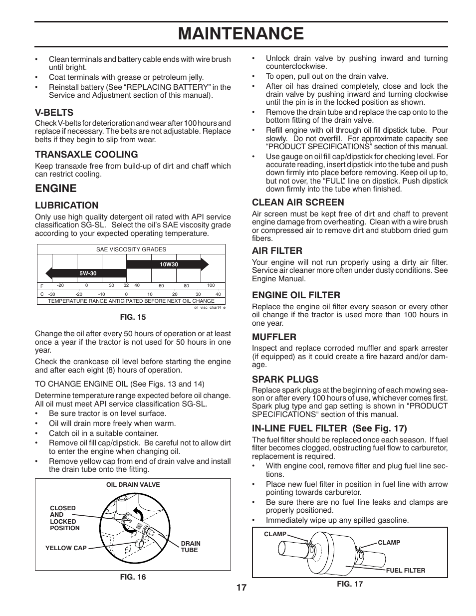 Maintenance, Engine, V-belts | Transaxle cooling, Lubrication, Air filter, Engine oil filter, Muffler, Spark plugs, Clean air screen | Jonsered LT2216 User Manual | Page 17 / 28