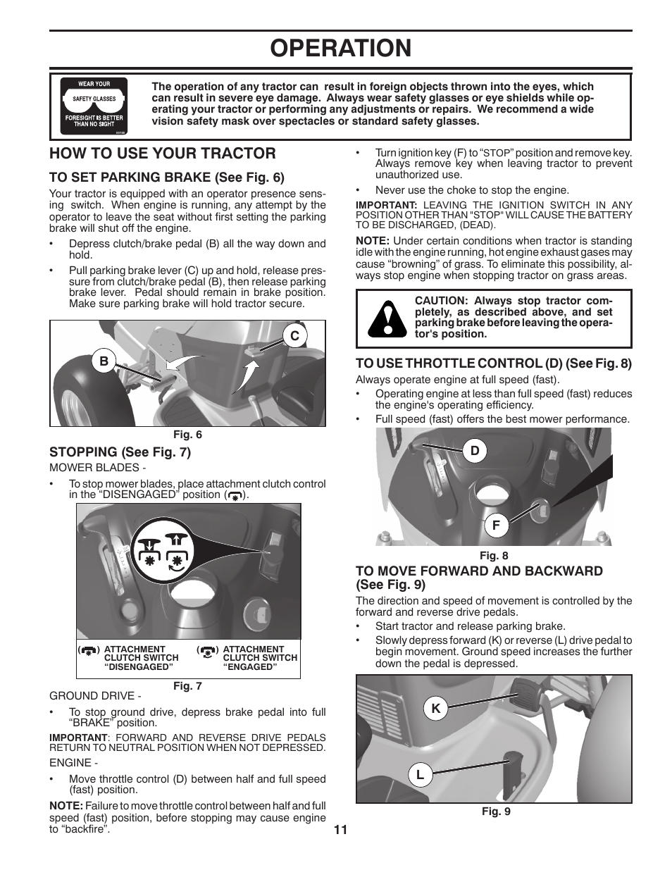 Operation, How to use your tractor | Jonsered LT2218A User Manual | Page 11 / 32