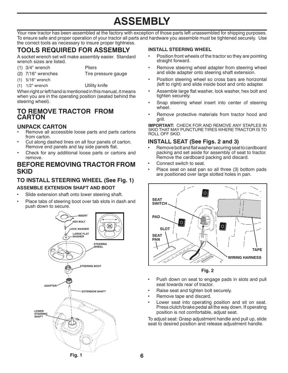 Assembly, Tools required for assembly, Before removing tractor from skid | Unpack carton, Install seat (see figs. 2 and 3) | Jonsered LT2218A User Manual | Page 6 / 32