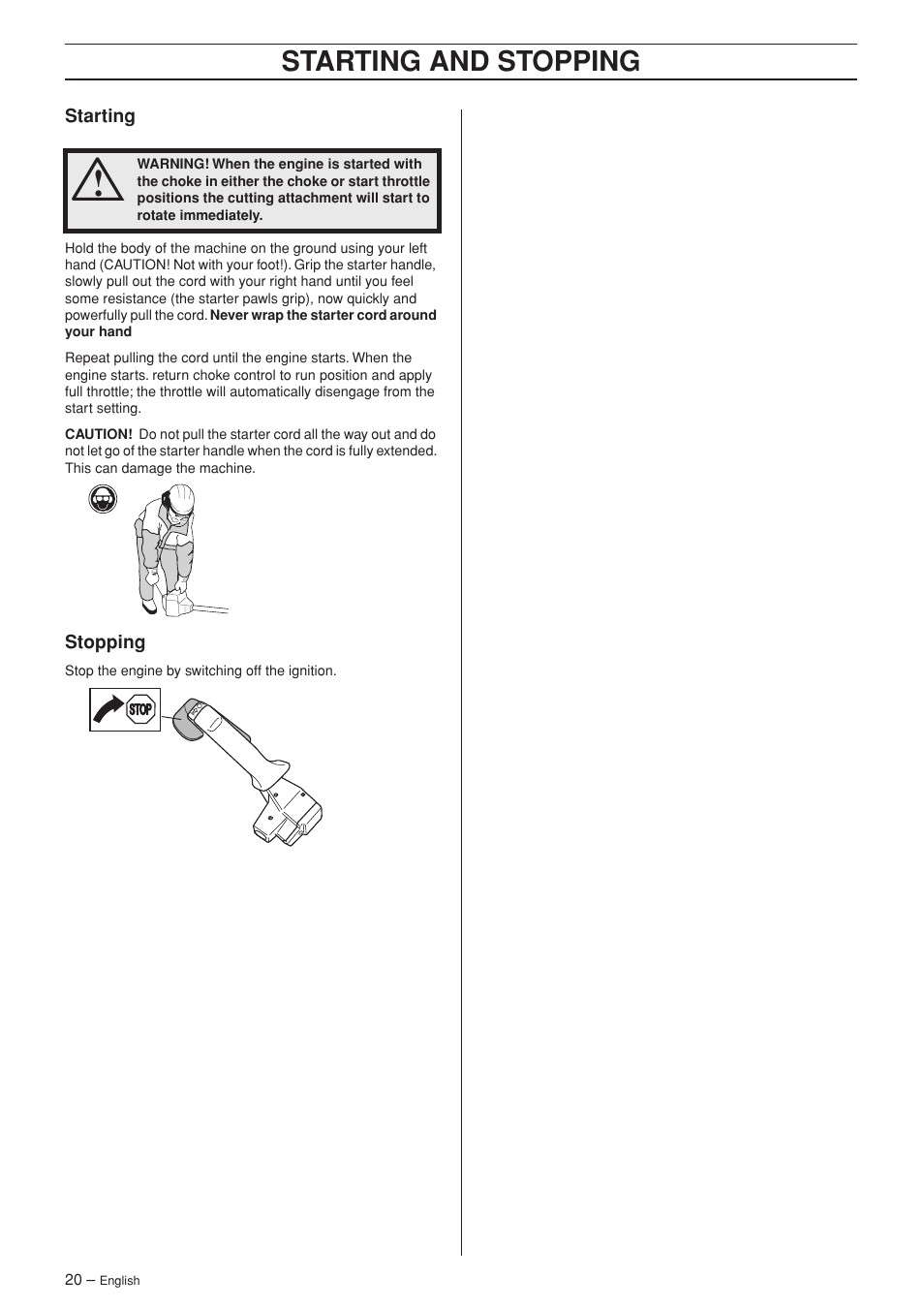 Starting, Stopping, Starting and stopping | Jonsered RS52 User Manual | Page 20 / 36