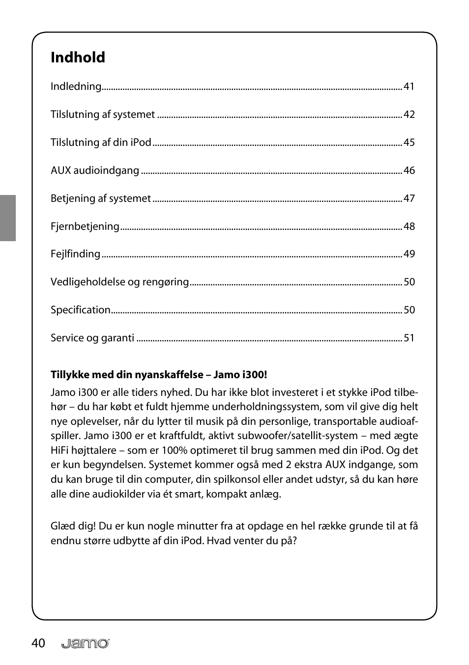 Indhold | JAMO i Series I300 User Manual | Page 40 / 124