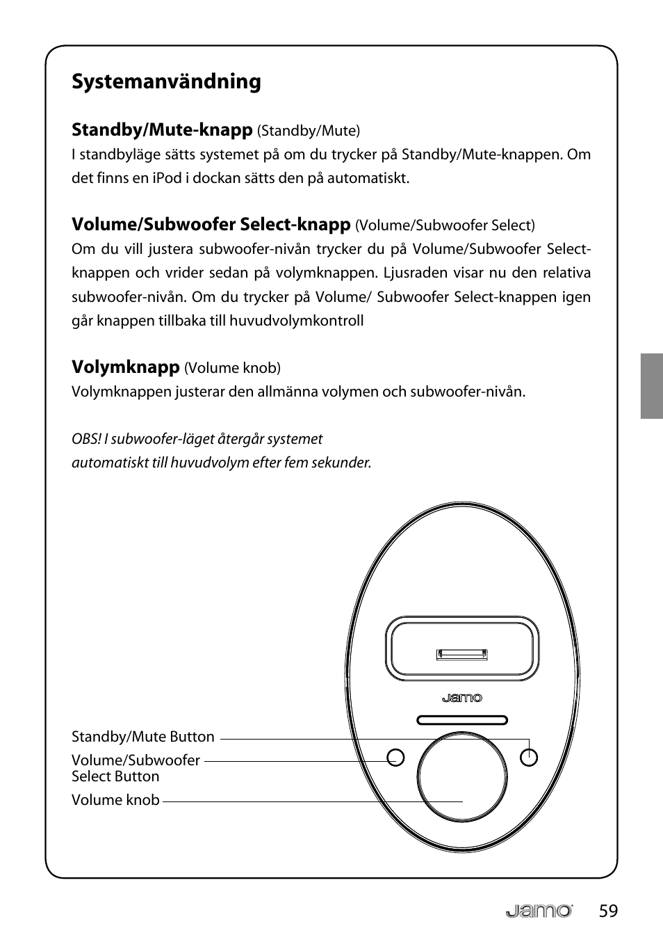 Systemanvändning | JAMO i Series I300 User Manual | Page 59 / 124