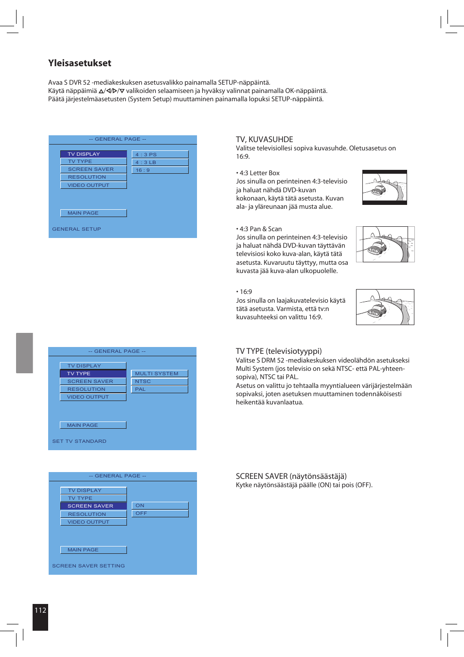 Yleisasetukset, Tv type (televisiotyyppi), Screen saver (näytönsäästäjä) | Tv, kuvasuhde | JAMO S 502 User Manual | Page 112 / 124