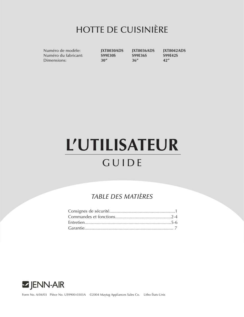 L’utilisateur, Hotte de cuisinière | Jenn-Air JXT8036ADS User Manual | Page 10 / 27