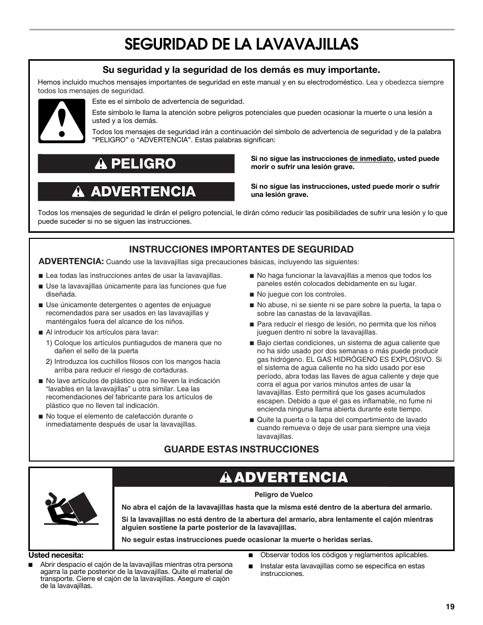 Seguridad de la lavavajillas, Advertencia peligro, Advertencia | Instrucciones importantes de seguridad, Guarde estas instrucciones | Jenn-Air W10300219A User Manual | Page 19 / 52