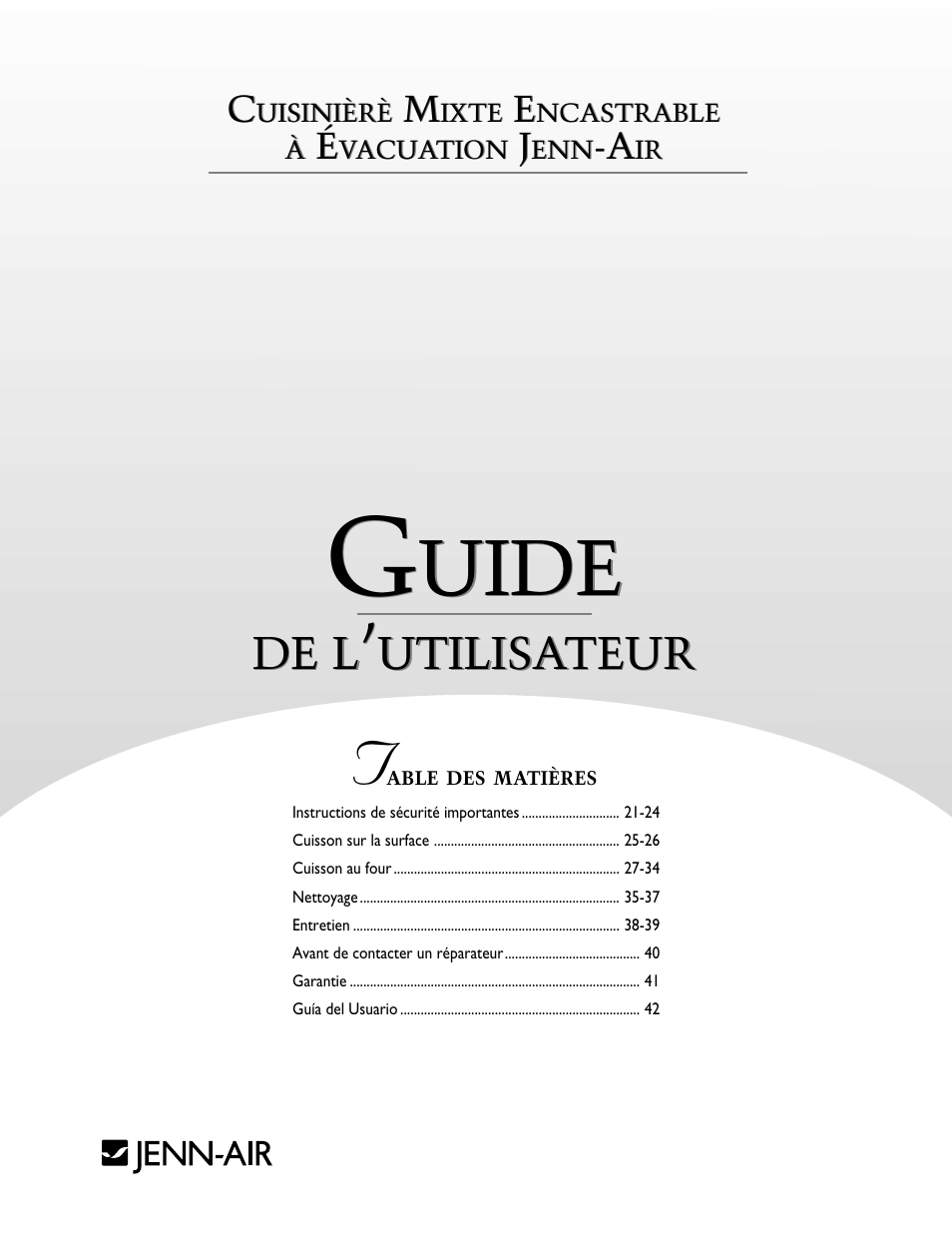 Uide, Utilisateur | Jenn-Air DUAL-FUEL SLIDE-IN RANGE User Manual | Page 21 / 64
