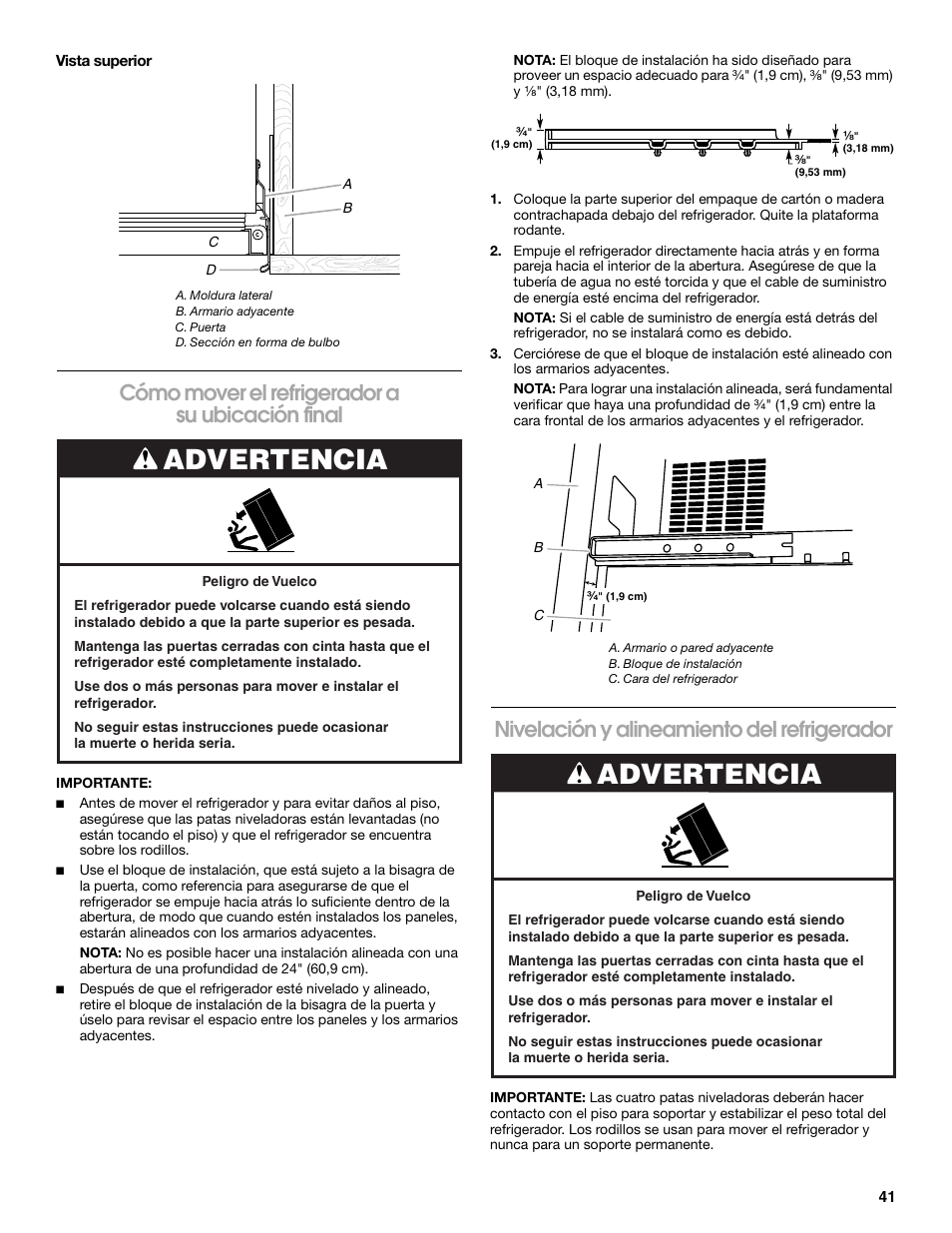 Advertencia, Cómo mover el refrigerador a su ubicación final, Nivelación y alineamiento del refrigerador | Jenn-Air W10379136A User Manual | Page 41 / 72