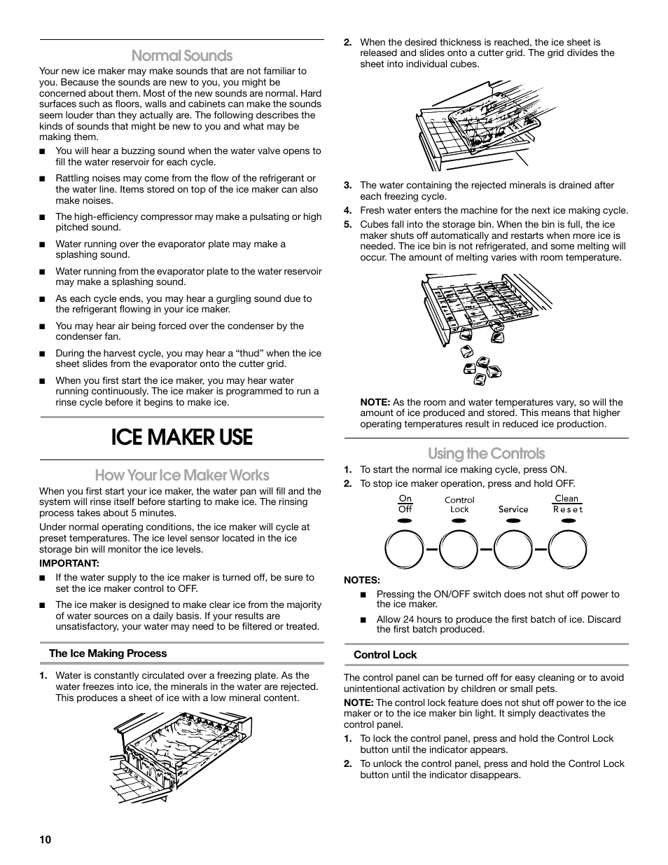 Ice maker use, Normal sounds, How your ice maker works | Using the controls | Jenn-Air W10136129C User Manual | Page 10 / 48