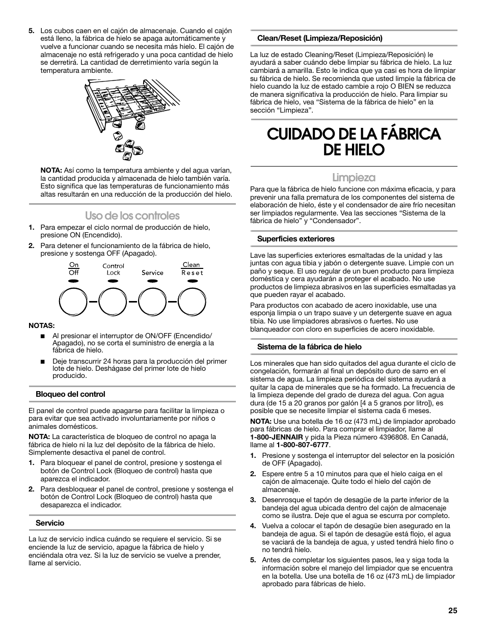 Cuidado de la fábrica de hielo, Uso de los controles, Limpieza | Jenn-Air W10136129C User Manual | Page 25 / 48