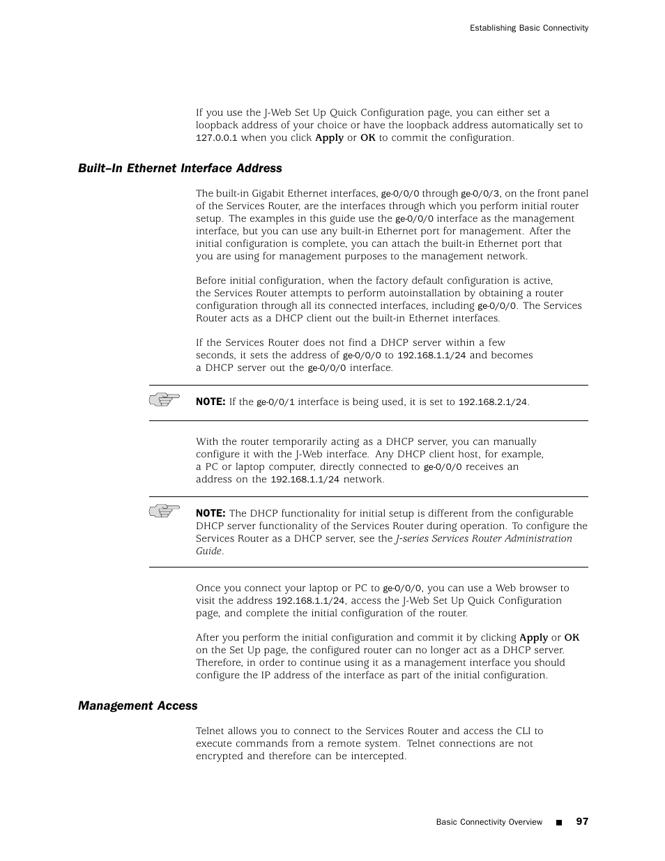 Built–in ethernet interface address, Management access | Juniper Networks J4350 User Manual | Page 117 / 284