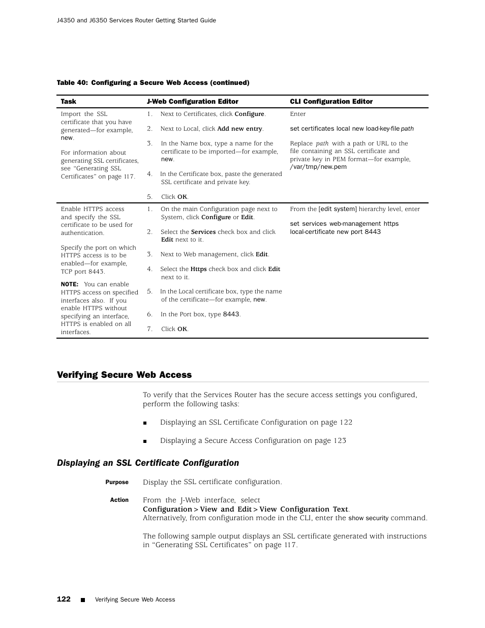 Verifying secure web access, Displaying an ssl certificate configuration | Juniper Networks J4350 User Manual | Page 142 / 284