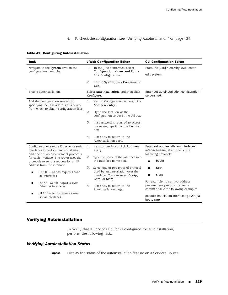 Verifying autoinstallation, Verifying autoinstallation status | Juniper Networks J4350 User Manual | Page 149 / 284