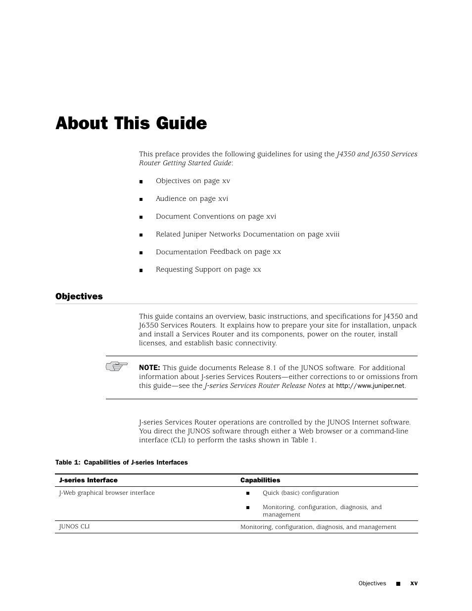 About this guide | Juniper Networks J4350 User Manual | Page 15 / 284