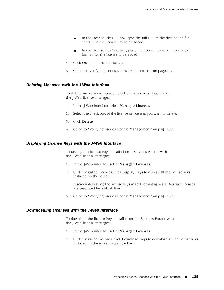 Deleting licenses with the j-web interface, Displaying license keys with the j-web interface, Downloading licenses with the j-web interface | Juniper Networks J4350 User Manual | Page 155 / 284