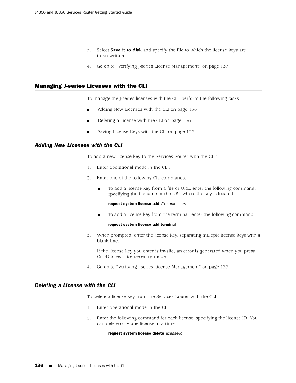 Managing j-series licenses with the cli, Adding new licenses with the cli, Deleting a license with the cli | Juniper Networks J4350 User Manual | Page 156 / 284