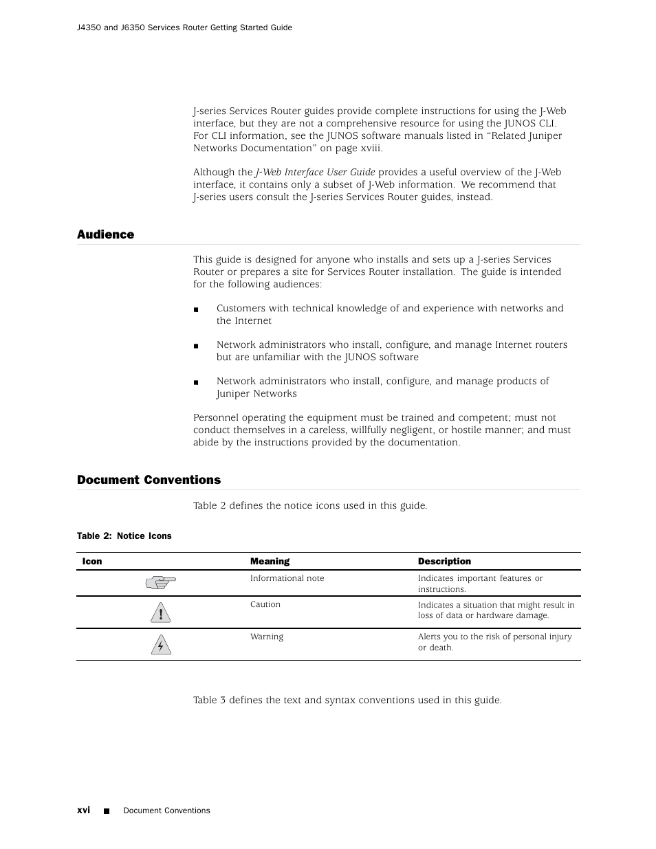 Audience, Document conventions | Juniper Networks J4350 User Manual | Page 16 / 284