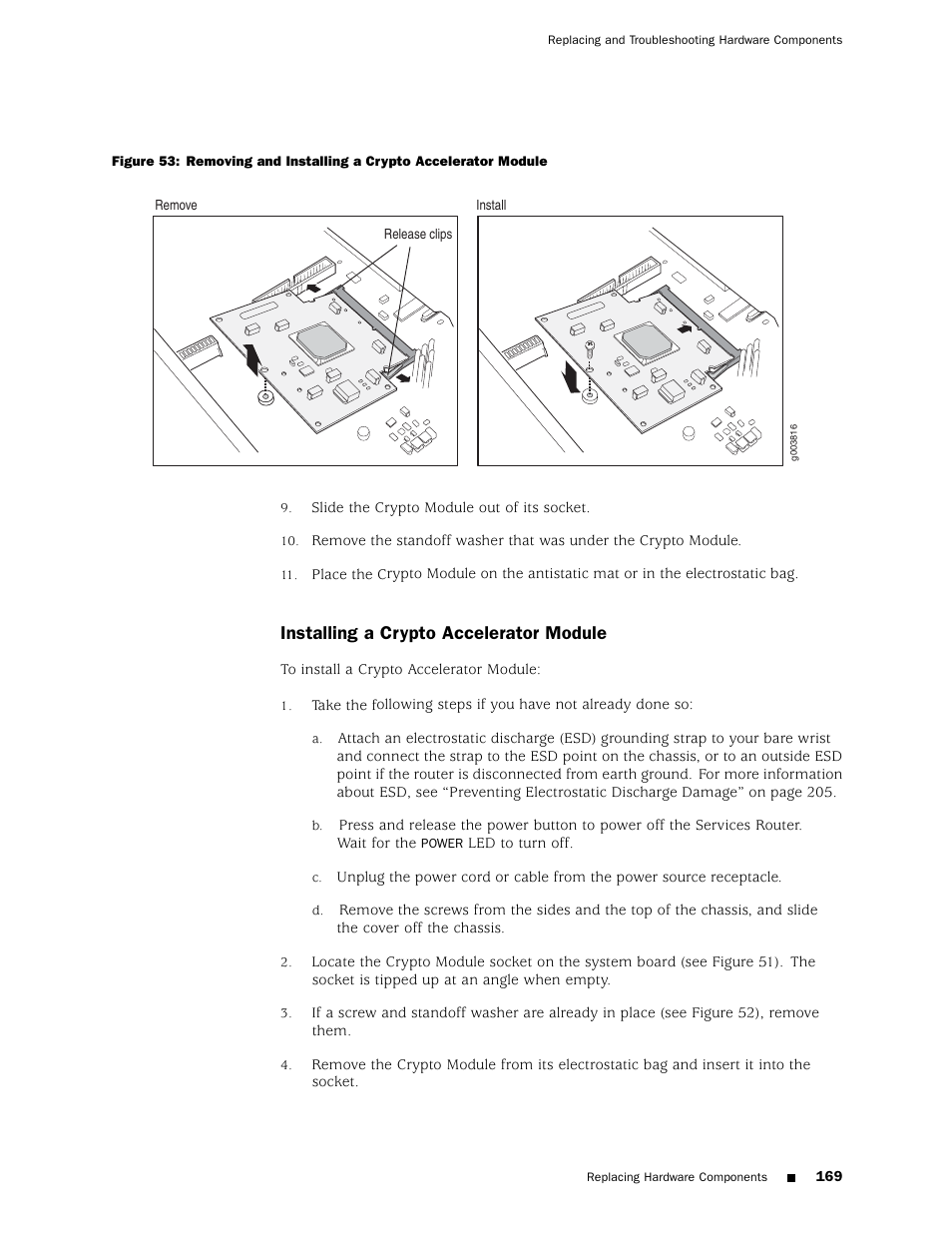 Installing a crypto accelerator module” on, Ge 169, Figure 53 | Installing a crypto accelerator module | Juniper Networks J4350 User Manual | Page 189 / 284